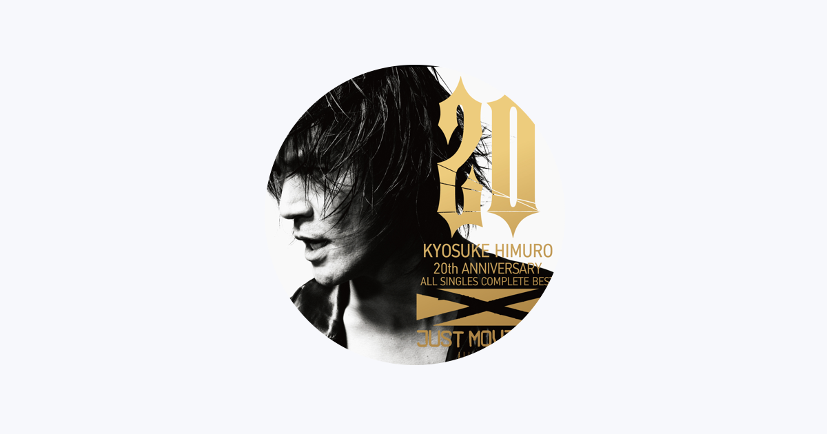 KYOSUKE HIMURO 20th ANNIVERSARY TOUR 2008 JUST MOVIN'ON-MORAL
